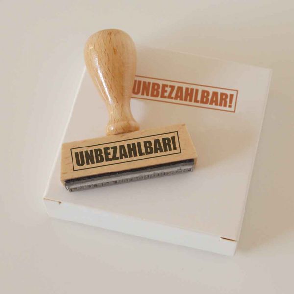 Stempel UNBEZAHLBAR!